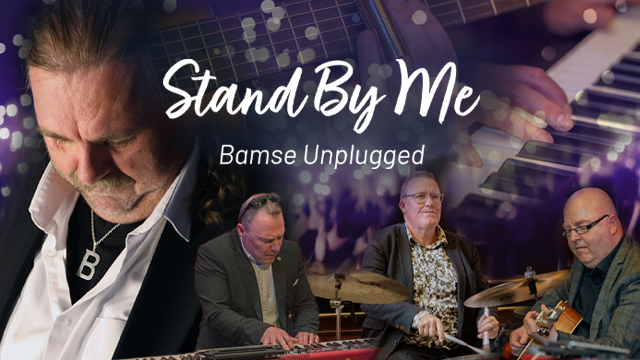Stand By Me - Bamse Unplugged