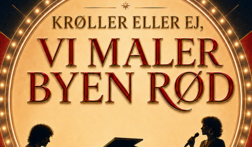 Krøller Eller Ej, Vi Maler Byen Rød